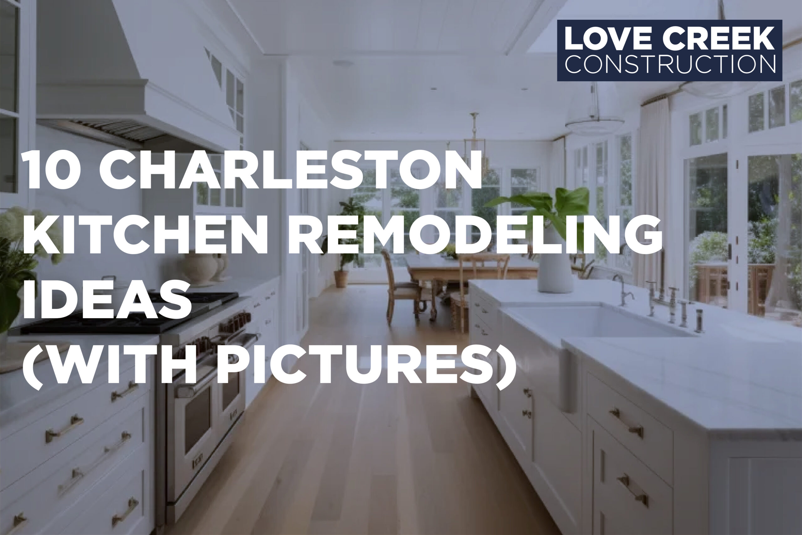 Cover 10 Charleston Kitchen Remodeling Ideas (WITH PICTURES)