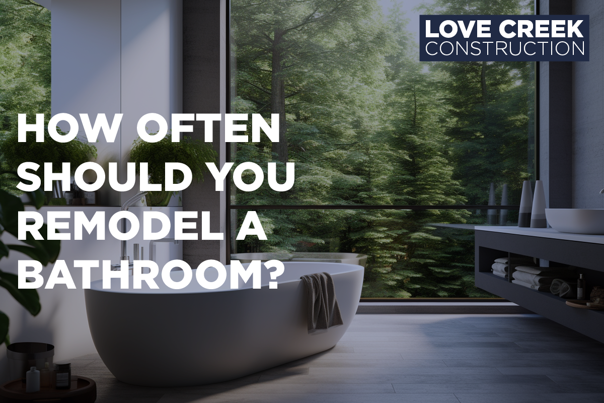 How Often Should You Remodel a Bathroom_